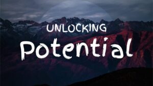 Unlocking Full Potential